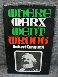 Where Marx went wrong