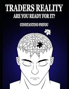 Traders Reality: Are You Ready For It? by Constantino Pistou