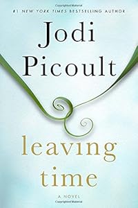 Leaving Time: A Novel by Jodi Picoult