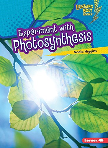 Experiment With Photosynthesis by Nadia Higgins