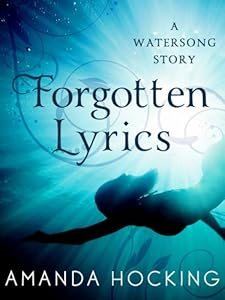 Forgotten Lyrics: A Watersong Story (A Watersong Novel)