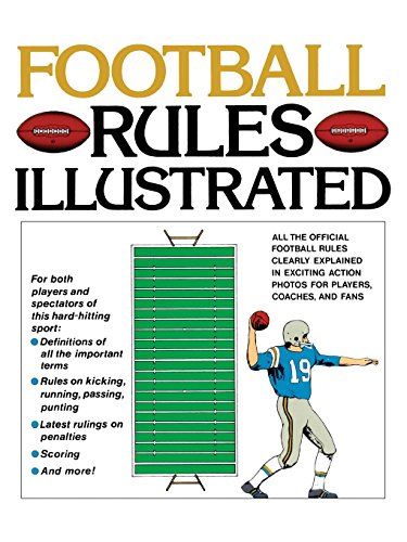 Football Rules Illustrated by George Sullivan