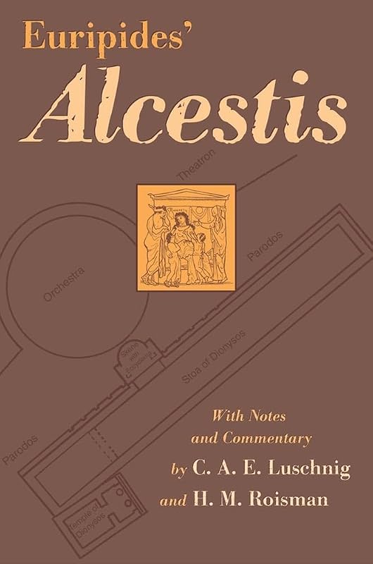 Euripides' Alcestis (Volume 29) (Oklahoma Series in Classical Culture) by Euripides