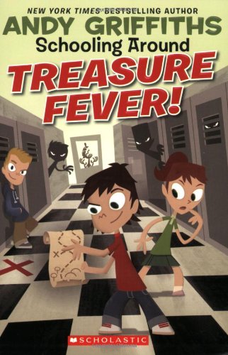 Treasure Fever! (Schooling Around #1) by Andy Griffiths