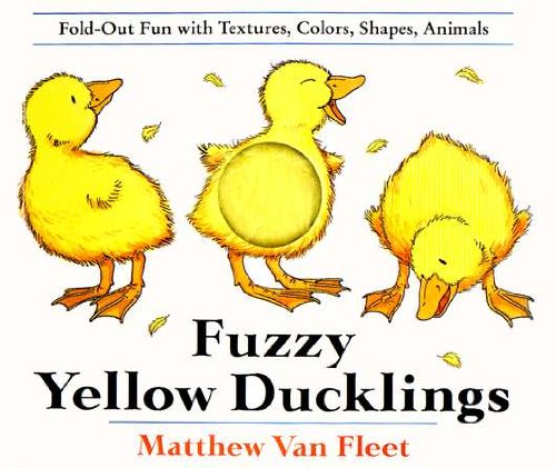Fuzzy Yellow Ducklings by Matthew Van Fleet