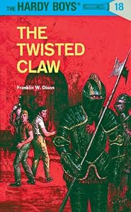 Hardy Boys 18: The Twisted Claw (The Hardy Boys) by Franklin W. Dixon