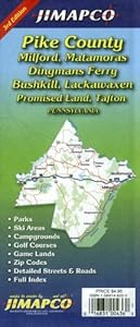 Pike County, Milford, Matamoras, Dingmans Ferry, Bushkill, Lackawaxen, Promised Land, Tafton, Pennsylvania: Parks, Ski Areas, Campgrounds ... Full Ind