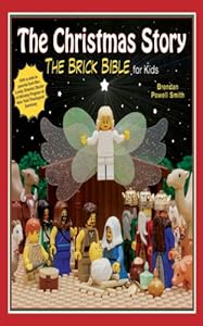 The Christmas Story: The Brick Bible for Kids