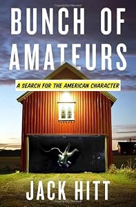 Bunch of Amateurs: A Search for the American Character