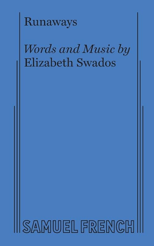 Runaways by Elizabeth Swados