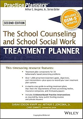 The School Counseling and School Social Work Treatment Planner, with DSM-5 Updates, 2nd Edition