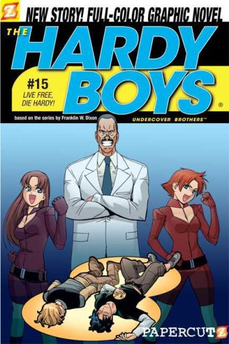The Hardy Boys #15: Live Free, Die Hardy! (Hardy Boys Graphic Novels (Papercutz Paperback)) by Scott Lobdell