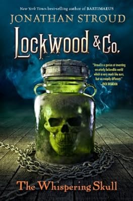 Lockwood &amp; Co., Book 2 The Whispering Skull