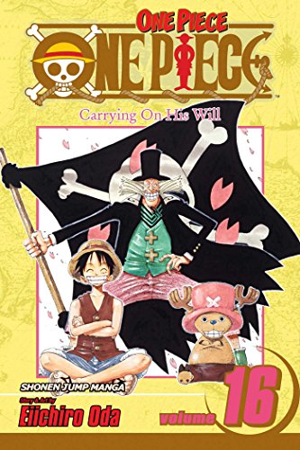 ONE PIECE, VOL. 16: CARRYING ON HIS WILL By Eiichiro Oda **BRAND NEW**
