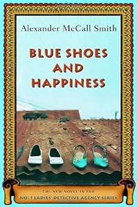 Blue Shoes and Happiness (No. 1 Ladies Detective Agency, Book 7)