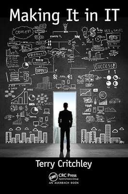 Making It in IT (Your Passport to a successful IT career)