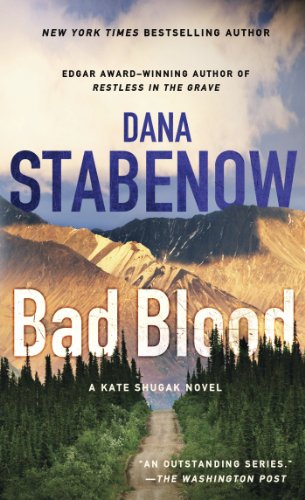 Bad Blood by Dana Stabenow