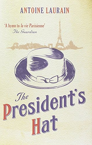 The President's Hat by Antoine Laurain