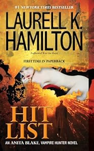 Hit List by Laurell K. Hamilton