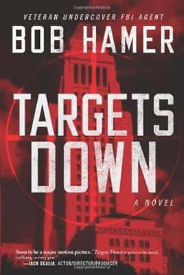Targets Down: A Novel