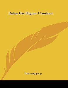 Rules for Higher Conduct