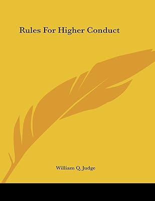 Rules for Higher Conduct