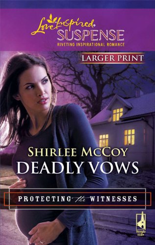 Deadly Vows by Shirlee McCoy