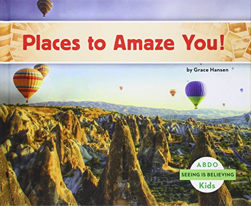 Places to Amaze You! by Grace Hansen