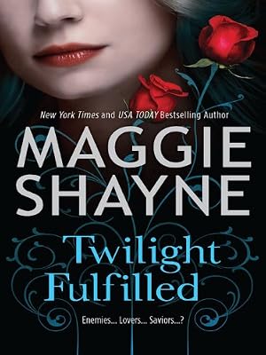 Twilight Fulfilled (Wings in the Night)