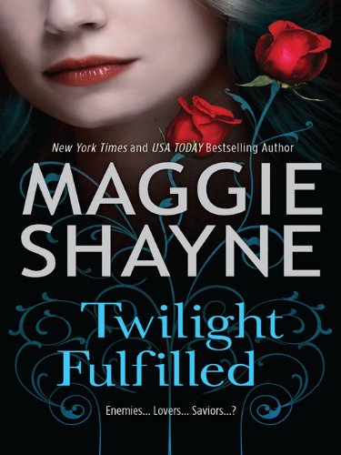 Twilight Fulfilled (Wings in the Night) by Maggie Shayne
