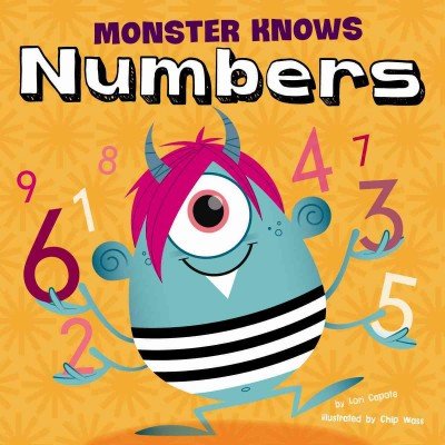 Monster Knows Numbers by Lori Capote