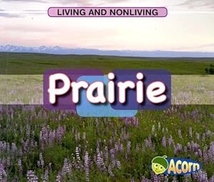 Prairie (Living and Nonliving)