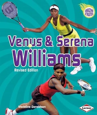 Venus &amp; Serena Williams