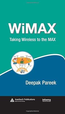 WiMAX: Taking Wireless to the MAX (Informa Telecoms & Media)