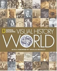 National Geographic Visual History of the World