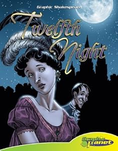 Twelfth Night (Graphic Shakespeare)