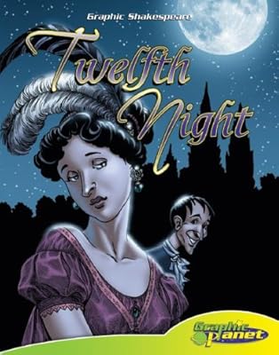 Twelfth Night (Graphic Shakespeare)