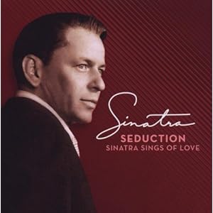 Seduction: Sinatra Sings Of Love