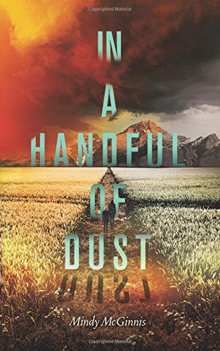 In a Handful of Dust by Mindy McGinnis