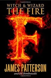 Witch & Wizard: The Fire