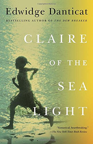 
Claire of the Sea Light (Vintage Contemporaries)  by   

Edwidge Danticat (Author)










