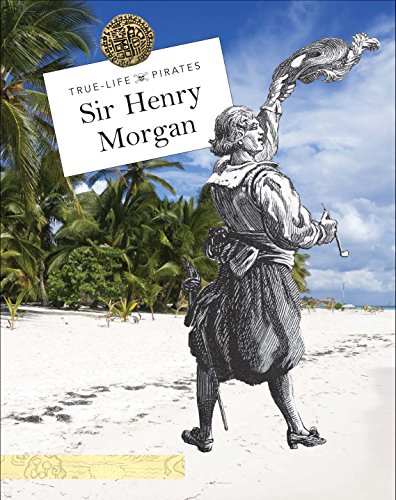 Sir Henry Morgan by Laura L Sullivan