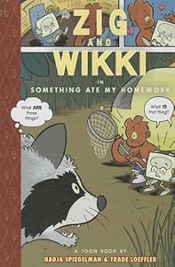 Zig and Wikki in Something Ate My Homework by Nadja Spiegelman