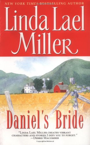 DANIEL'S BRIDE By Linda Lael Miller *Excellent Condition*