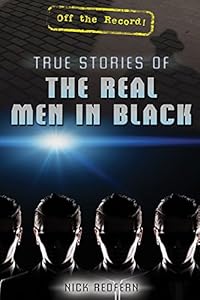 True Stories of The Real Men in Black