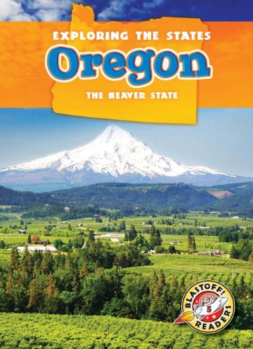 Oregon : the beaver state by Emily Rose Oachs
