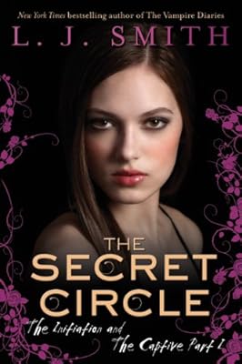 The Secret Circle: The Initiation and The Captive Part I