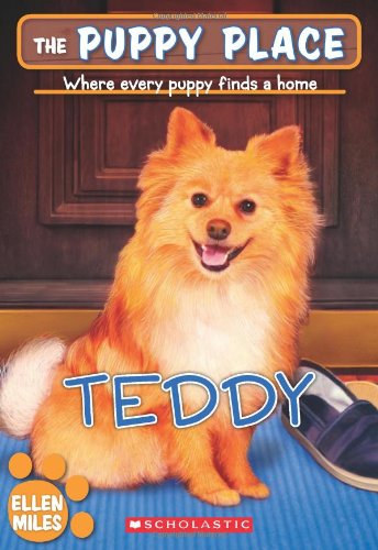 The Puppy Place #28: Teddy by Ellen Miles