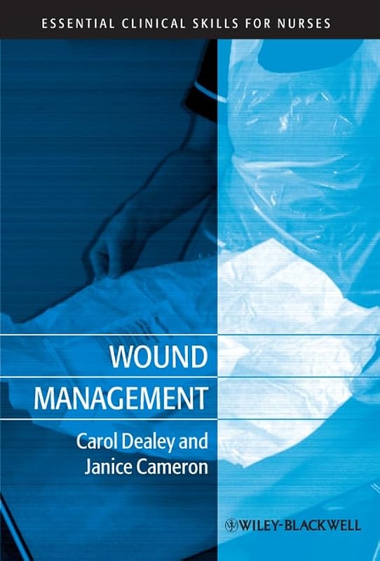 Wound Management by Carol Dealey
