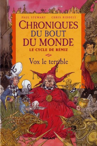 Chroniques du bout du monde, Tome 4 (French Edition) by Paul Stewart